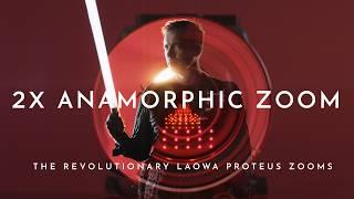 2x Anamorphic Zooms are finally here!  Test & Review of the revolutionary Laowa Proteus Zooms