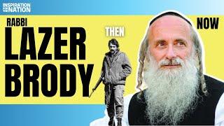 Rabbi Lazer Brody: The Power of Emuna and How It Changed His Life | Inspiration for the Nation E24
