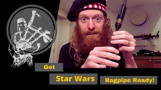 Learn To Play Star Wars on The Bagpipe Chanter!