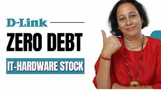 StockPro |  D-Link (India) Ltd: A Zero-Debt IT-Hardware Multibagger! 