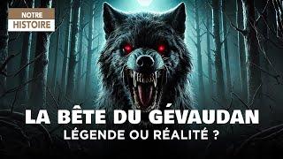 Le Mystère de la Bête du Gévaudan : Entre Histoire et Légende – Documentaire Mystères - CTB