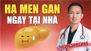 10 CÁCH HẠ MEN GAN TẠI NHÀ HIỆU QUẢ