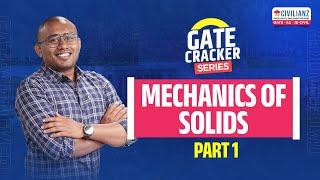 Mechanics of Solids Part 1 | GATE 2025 | GATE Cracker Series | Civilianz | GT