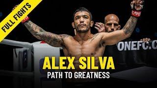 Alex Silva’s Path To Greatness | ONE Features & Full Fights