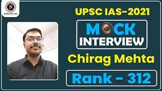 Chirag Mehta || Rank 312 || UPSC IAS 2021 || MOCK Interview || Analyst IAS