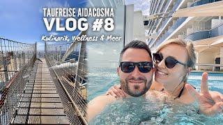 AIDAcosma Vlog #8: Wellness, Kulinarik und Meer am Seetag