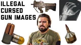 ILLEGAL CURSED GUN IMAGES