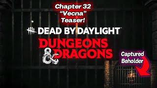 Dead By Daylight Chapter 32 Teaser! "Vecna"