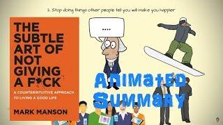 The Subtle Art of Not Giving a F*ck Animated Summary