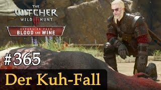 #365: Der Kuh-Fall  Let's Play The Witcher 3  Blood and Wine (Slow-, Long- & Roleplay)