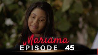 Mariama Saison 3 - Episode 45