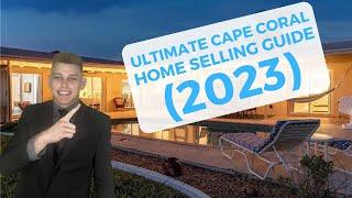 The ULTIMATE Cape Coral Home Seller's Guide - 10 Keys to a Successful Sale!