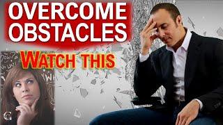 Overcoming obstacles: 2 proven ways on how to overcome obstacles in business