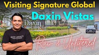 Signature Global Daxin Vistas | Raw and unfiltered visit experience | Road Condition and Approach