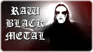 How to make Raw Black Metal