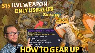 DON'T MISS! 515 Weapon before TWW and How to Gear up in Solo/LFR - World of Warcraft The War Within