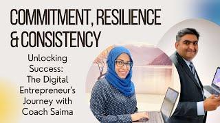 Unlocking Success: The Digital Entrepreneur's Journey with Coach Saima
