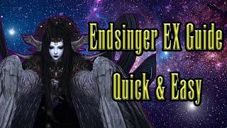 Endsinger EX Guide | Quick and Easy | FF14 Extreme