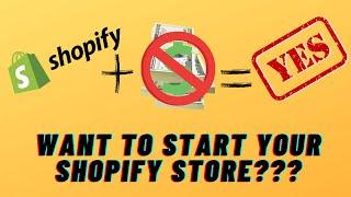 What you need to know 1st BEFORE launching your Shopify store with $0 