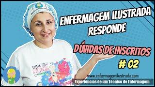 Enfermagem Ilustrada Responde: Dúvidas de Inscritos #02!