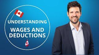 Canadian Wages and Deductions: A Comprehensive Guide |  Canada Immigration Explore