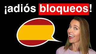 3 pasos para no bloquearte hablando español (incluso como principiante)