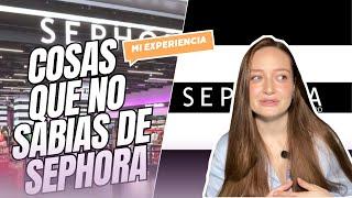 Evita que te engañen en Sephora | mi experiencia trabajando