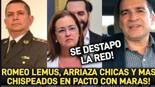 ESTO SE DESCONTROLO! ARRIAZA CHICAS, ROMEO LEMUS Y CANCILLER CHISPEADOS EN PACTO CON MARAS!