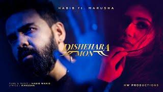 Dishehara Mon - Habib Wahid Feat Marusha - ( Official Music Video)