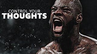 CONTROL YOUR MIND - Motivational Speech Compilation