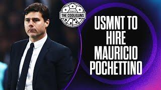 USMNT reportedly hires Pochettino, Premier League season preview & MLS dominates Leagues Cup