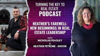 Heather’s Farewell: New Beginnings in Real Estate Leadership