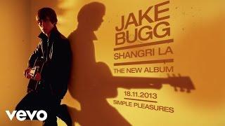 Jake Bugg - Simple Pleasures (Audio)