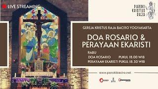 Rosario & Misa Online Harian | Rabu, 03 Juli 2024 | Gereja Kristus Raja Baciro