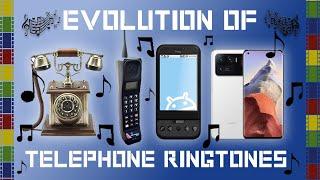 EVOLUTION OF TELEPHONE RINGTONES