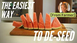 【From Watermelon Farmer】 Easiest way to remove Watermelon Seeds! How to remove Watermelon Seeds