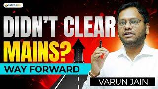 Don't let failures define you | UPSC Mains Results 2024 | Varun Sir