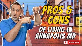 Pros and Cons of Living in Annapolis