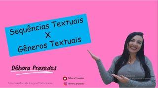 Sequências textuais x gêneros textuais