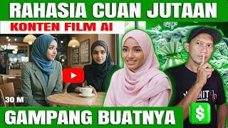 CARA Simpel Dapat CUAN Jutaan dari Konten FILM Pakai AI 2024