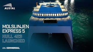 Largest ferry ever constructed by an Austal shipyard LAUNCHED - Hull 423 - Express 5 for Molslinjen