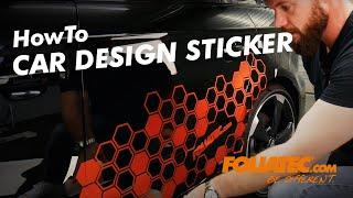 HowTo - Car Design Sticker / Hexagon - FOLIATEC.com