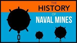 The History of Naval Mines