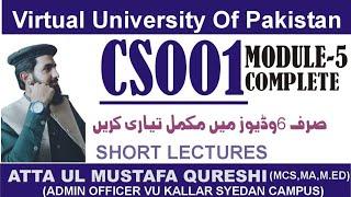 CS001short lecture module5 complete zero semester | #vu