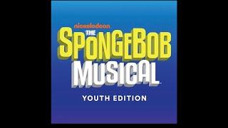 Chop to The Top - SpongeBob SquarePants the Musical Youth Edition