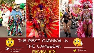 Which Island has the best carnival? Caribbean Carnivals 2023