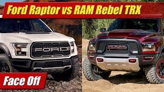 Face Off: 2017 Ford Raptor vs RAM 1500 Rebel TRX