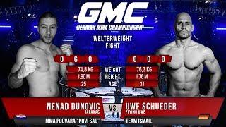 Uwe Schüder vs. Nenad Dunovic GMC 18 - Flying Uwe (Full Fight)