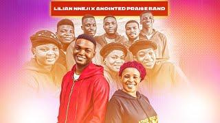 PRAISE VIBES || THIS KIND GOD /WINNER MAN || LILIAN NNEJI AND ANOINTED PRAISE BAND