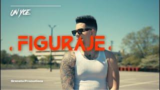 Un Yoe - Figuraje (Video Oficial)